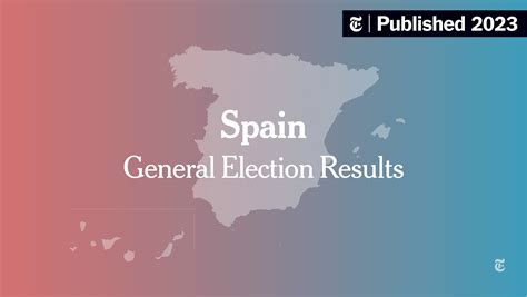 spain election results 2023|Spain General Election 2023: Live Results .